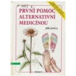 První pomoc alternativní medicínou, Praktický doplněk herbáře.. – Zbozi.Blesk.cz