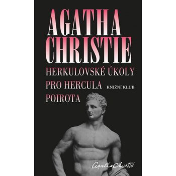 Herkulovské úkoly pro Hercula Poirota - Agatha Christie