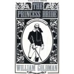 The Princess Bride - Abridged - William Goldman – Hledejceny.cz