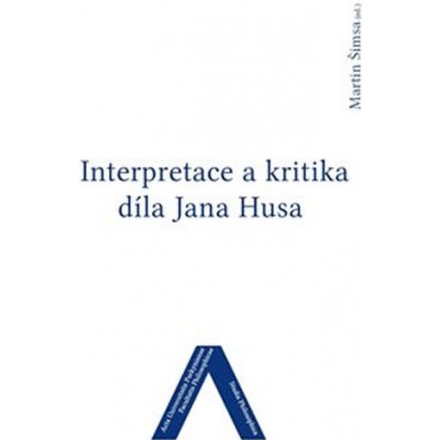 Interpretace a kritika díla Jana Husa