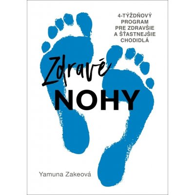 Zdravé nohy - Yamuna Zake – Hledejceny.cz
