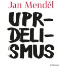 Uprdelismus - Jan Menděl