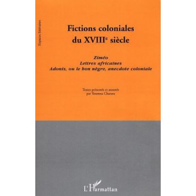 Fictions coloniales du XVIIIe si?cle – Hledejceny.cz