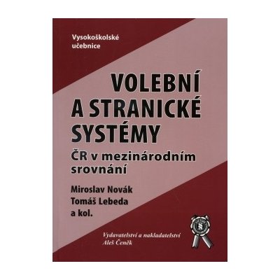 VOLEBNÍ A STRANICKÉ SYSTÉMY