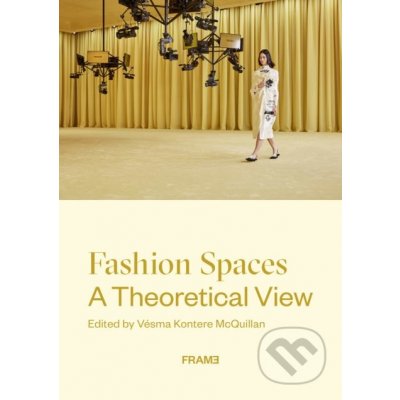Fashion Spaces - Vesma K. McQuillan