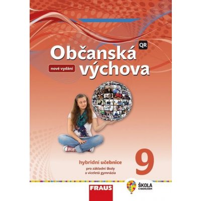 Občanská výchova 9 - nová generace / upravené vydání -- Hybridní učebnice