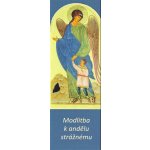 Modlitba k andělu strážnému – Hledejceny.cz