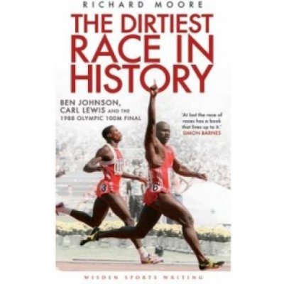 The Dirtiest Race in History - R. Moore