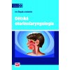 Kniha Dětská otorinolaryngologie Šlapák Ivo