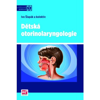 Dětská otorinolaryngologie Šlapák Ivo – Hledejceny.cz