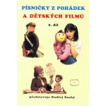 PÍSNIČKY Z POHÁDEK A DĚTSKÝCH FILMŮ 2. DÍL Ondřej Suchý – Zboží Dáma