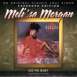 Morgan Meli'sa - Do Me Baby -Deluxe Edition CD – Hledejceny.cz
