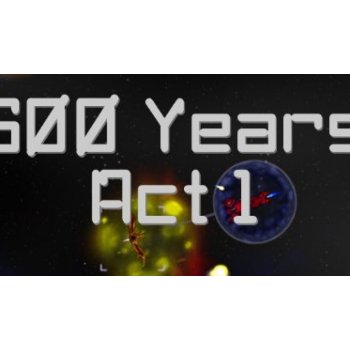 500 Years Act 1