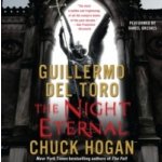 Night Eternal Toro Guillermo Del, Hogan Chuck, Oreskes Daniel audio – Hledejceny.cz