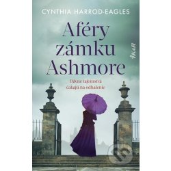 Aféry zámku Ashmore - Cynthia Harrod-Eagles