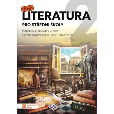 Nová literatura pro SŠ 2.ročník metodická příručka