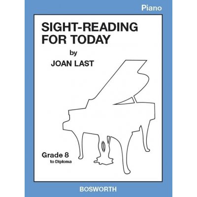 Sight Reading For Today Piano Grade 8 To Diploma pro klavír 736738 – Zboží Mobilmania