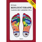 Reflexní terapie - Tajemná řeč lidského těla – Hledejceny.cz