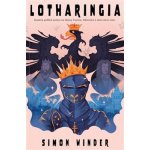 Lotharingia - Osobitý pohled autora na dějiny Francie, Německa a zemí mezi nimi - Simon Winder – Zboží Mobilmania