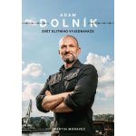Adam Dolník: Svět elitního vyjednavače – Zboží Mobilmania