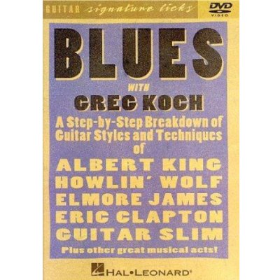 Greg Koch Blues Guitar Signature Licks video škola hry na kytaru – Sleviste.cz