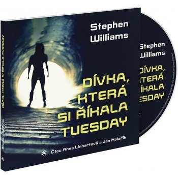 Dívka, která si říkala Tuesday - Stephen Williams