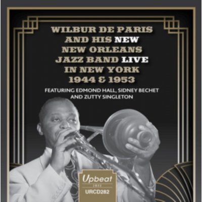 Live in New York 1944 & 1953 - Wilbur De Paris and His New Orleans Jazz Band CD – Hledejceny.cz