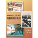 Hradec Králové na pohlednicích v průběhu tří století 2 - Jaroslav Hrůza