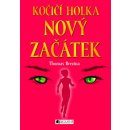 Kočičí holka - Nový začátek - Thomas Brezina