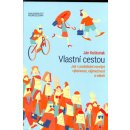 Vlastní cestou - Ján Košturiak