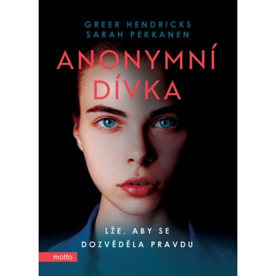 Anonymní dívka - Hendricks Greer
