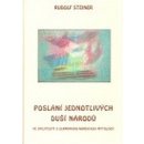 Poslání jednotlivých duší národů - Rudolf Steiner