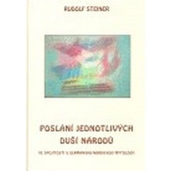 Poslání jednotlivých duší národů - Rudolf Steiner