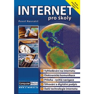 Internet pro školy - 2.vydání - Navrátil Pavel – Hledejceny.cz