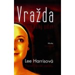 Vražda na Velký pátek - 2. vydání - Harrisová Lee – Hledejceny.cz