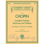 CHOPIN Complete Preludes Nocturnes & Waltzes pro hráče na klavír – Sleviste.cz