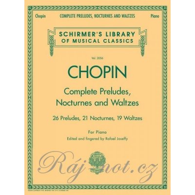CHOPIN Complete Preludes Nocturnes & Waltzes pro hráče na klavír – Sleviste.cz