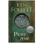 Pilíře země - Follett Ken – Hledejceny.cz