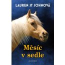 Měsíc v sedle - Lauren St Johnová, Tereza Vlášková