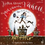 Haig Matt: Holka, která zachránila Vánoce – Hledejceny.cz