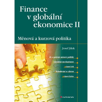 Finance v globální ekonomice II: Měnová a kurzová politika - Jílek Josef – Zboží Mobilmania