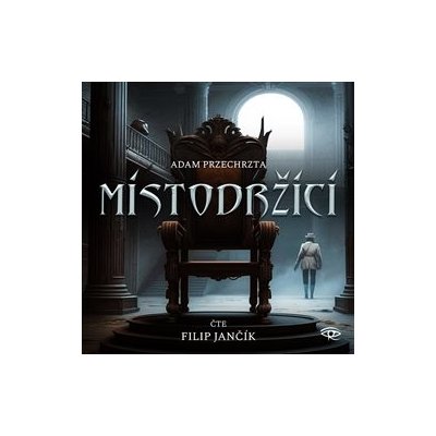 Místodržící - Adam Przechrzta