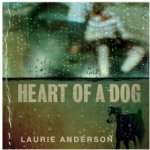 Anderson Laurie - Heart of a Dog CD – Hledejceny.cz