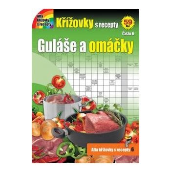 Křížovky s recepty 6 - Guláše a omáčky Kniha