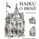 Haiku o Brně - Ryšavý Šimon