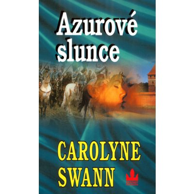 Azurové slunce - Carolyne Swan