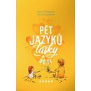 PĚT JAZYKŮ LÁSKY A DĚTI VÁZANÁ - Chapman Gary