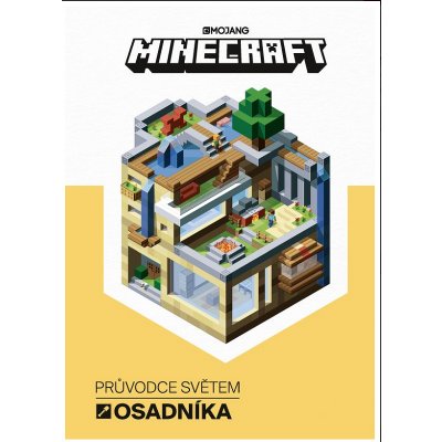 Minecraft - Průvodce světem osadníka - kolektiv – Zbozi.Blesk.cz