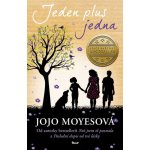 Jeden plus jedna - Jojo Moyesová – Hledejceny.cz