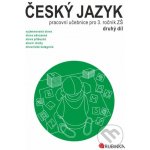 Český jazyk 3 - pracovní učebnice pro 3. ročník ZŠ, druhý díl - Rubínová Jitka – Hledejceny.cz